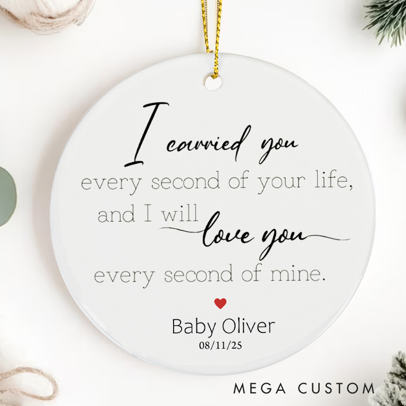 Personalized Miscarriage Ornament Carried for a Moment Infant Loss Stillbirth Keepsake Baby Memorial Sympathy Gift Ornament
