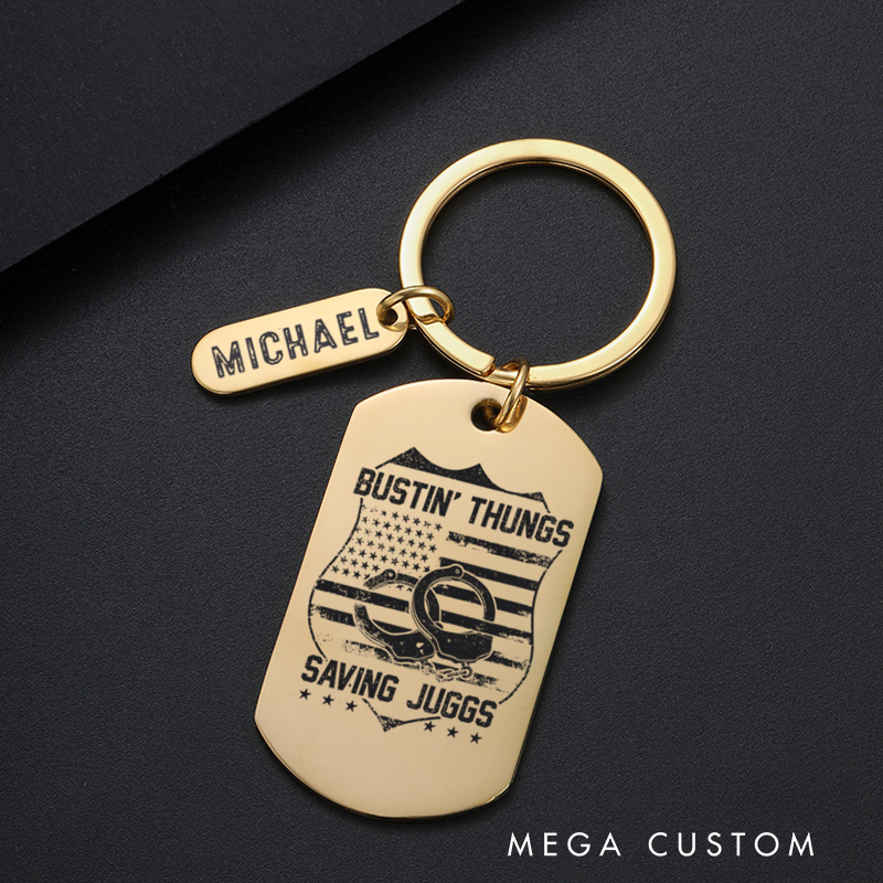 Personalized Police Officers Engraved Keychain Bustin' Thungs Saving Juggs Keychain Appreciation Gift for Police Officers