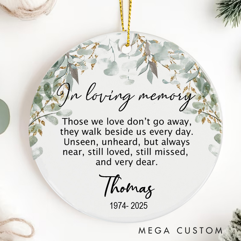 Personalized Memorial Christmas Ornament in Loving Memory Ornament Keepsake Sympathy Gift for Loss of Loved One Lost But Never Forgotten Ornament