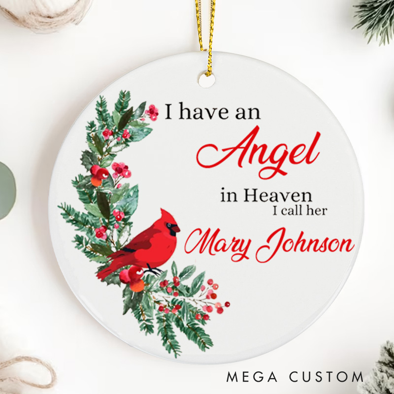 Personalized Memorial Ornament for Loss of Loved One I Have an Angel in Heaven I Call Her Mom Sympathy Gift Christmas Gift In Memory of Gift