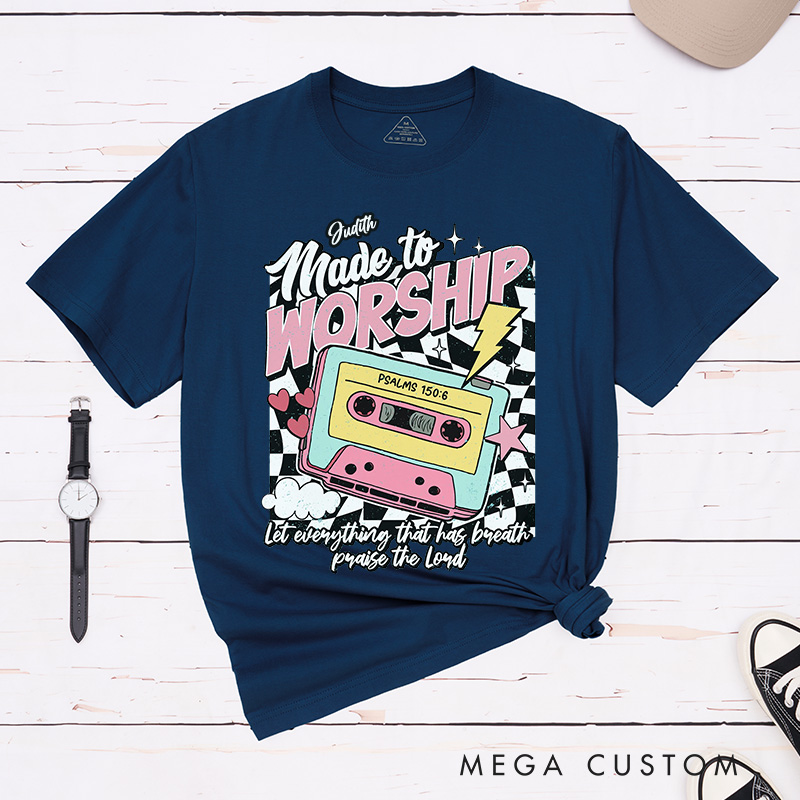 Personalized Made to Worship Cotton T-Shirt with Name Christian Psalm 150:6 Classic T-Shirt Retro Bible Verse Shirt Jesus Tee Christian Faith Gift