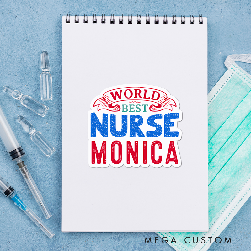 Personalized Nurse Stickers World's Best Nurse Personalized Sticker Funny Nurse Sticker Vinyl Die Cut Sticker