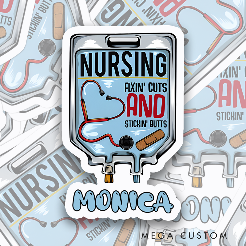 Personalized Nurse Stickers Fixin’ Cuts and Stickin’ Butts Personalized Sticker Funny Nurse Sticker Vinyl Die Cut Sticker