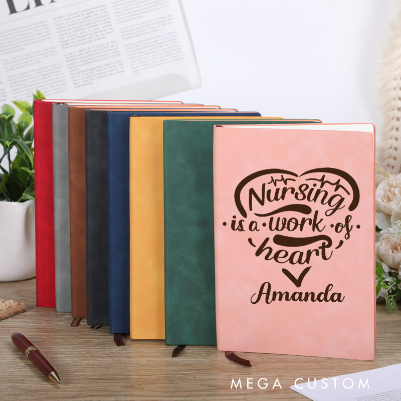 Personalized Leather Notebook for Nurse Nursing Is a Work of Heart Leather Journal Nurse Appreciation Gift