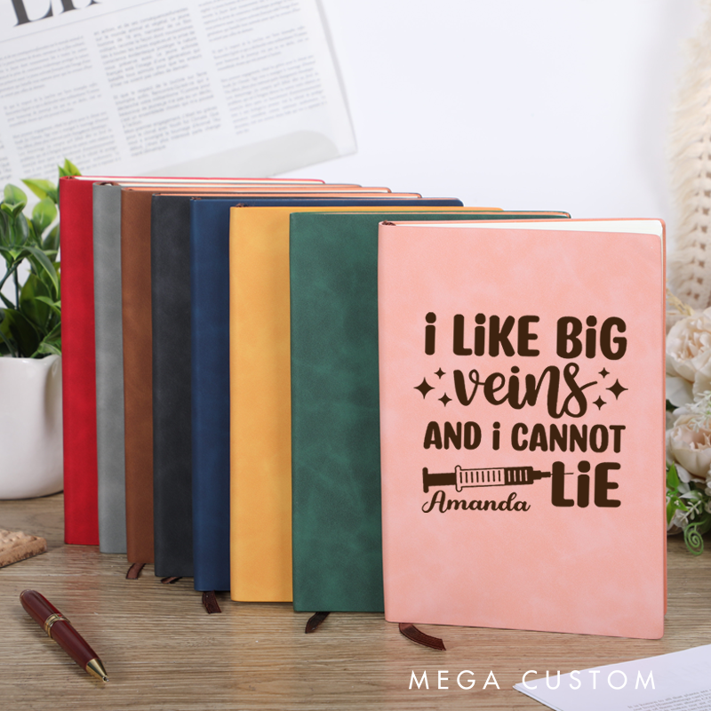 Personalized Leather Notebook for Nurse I Like Big Veins and I Cannot Lie Leather Journal Nurse Appreciation Gift