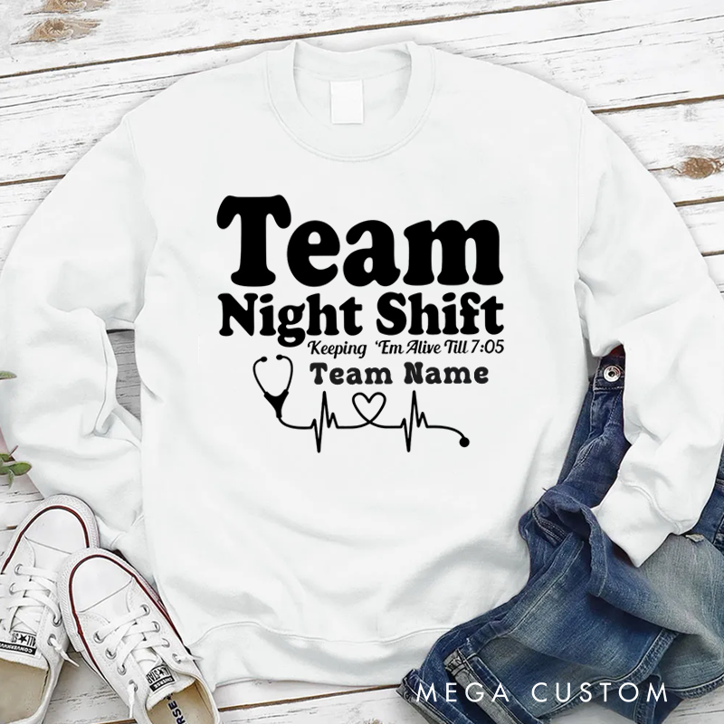 Personalized Nurse Sweatshirt Team Night Shift Appreciation Gift for Nurse