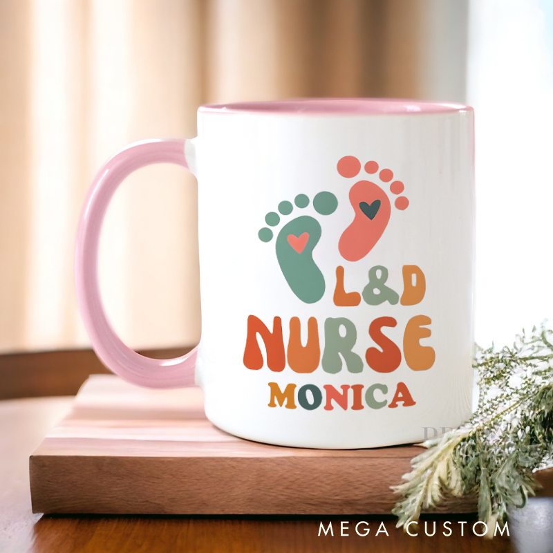 Personalized Nurse Mug L&D Nurse Caring for Tiny Feet Design Coffee Mug Gift