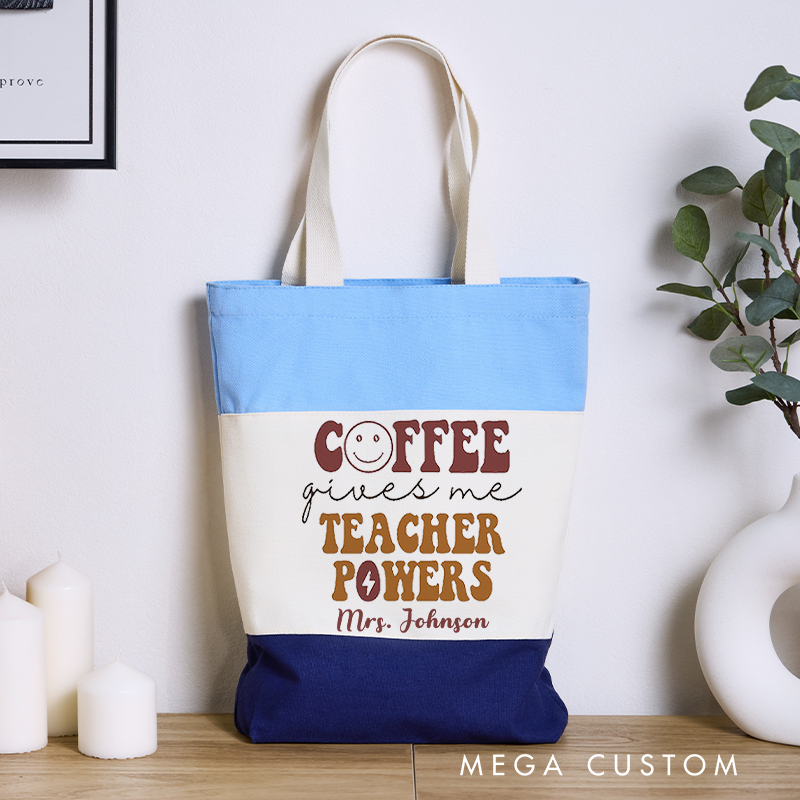 Personalized Teacher Tri Color Canvas Tote Bag Teachers Coffee Gives Me Teacher Powers Appreciation Gift for Teachers