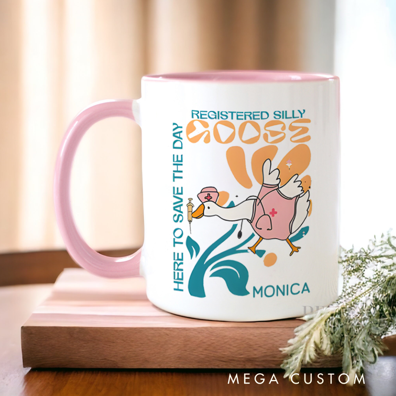 Personalized Nurse Mug Registered Silly Goose Here to Save the Day Design Coffee Mug Gift