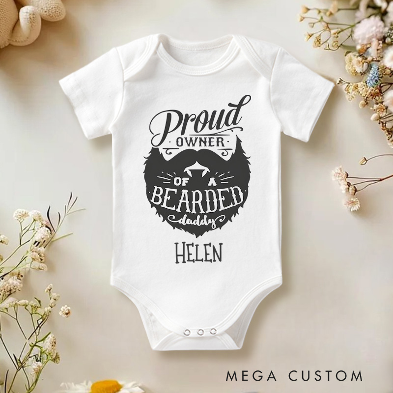 Personalized Proud Owner of a Bearded Daddy Baby Onesie Father's Day Gifts