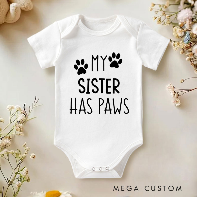 Personalized My Sister or Brother Has Paws Pet Lover Baby Onesie