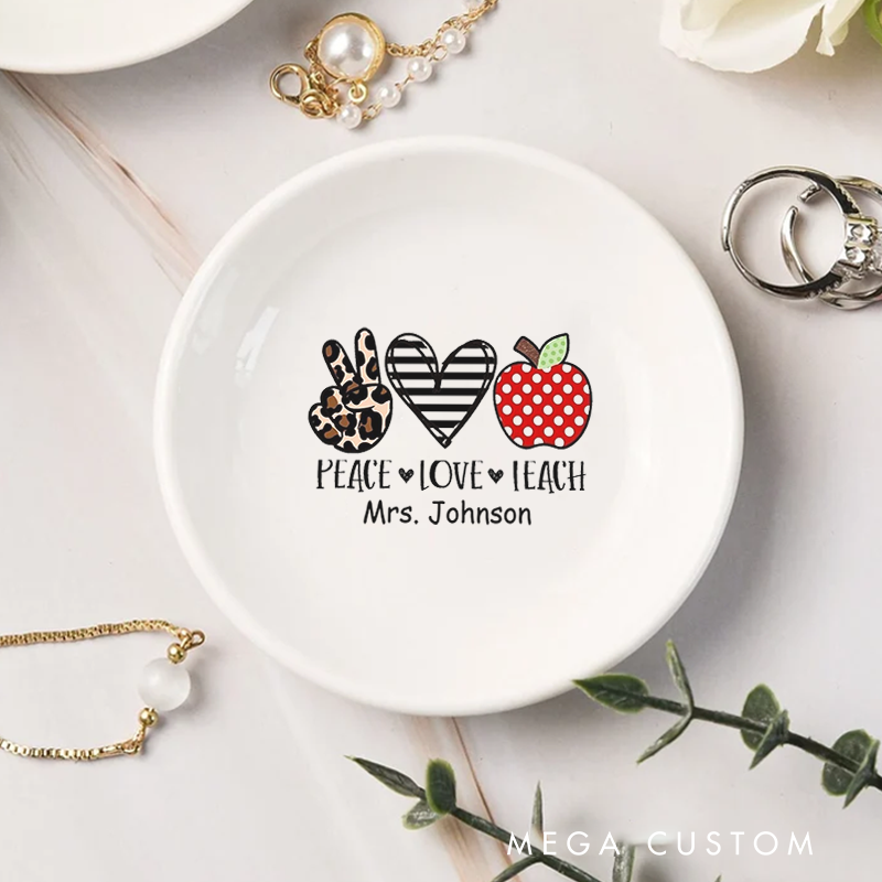 Personalized Jewelry Dish for Teacher Peace Love Teach Ceramic Ring Dish Teacher Appreciation Gift
