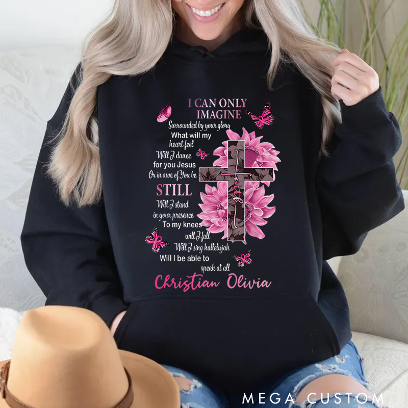 Personalized Classic Hoodies I Can Only Imagine Beautiful Cross and Flowers Graphic Hoodie