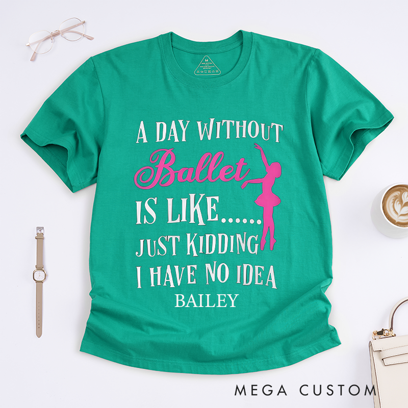 Personalized Ballet Lover Classic T-Shirts Custom Name Unique Dance Gift Idea for Ballet Dancers and Enthusiasts Apparel for Ballet Fans