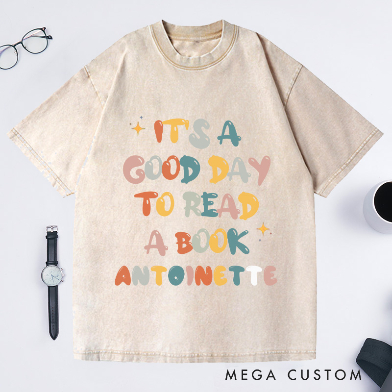 Personalized Its a Good Day to Read Washed T-Shirts Bookish Shirt Book Poet Shirt Literature Shirt Librarian Shirt Book Lover Gift