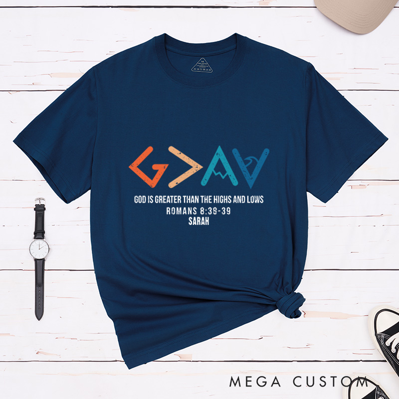 Personalized God is Greater Bible Verse T-Shirt with Custom Name Christians Gift Birthday Gift Christian Apparel Gift for Jesus Lover