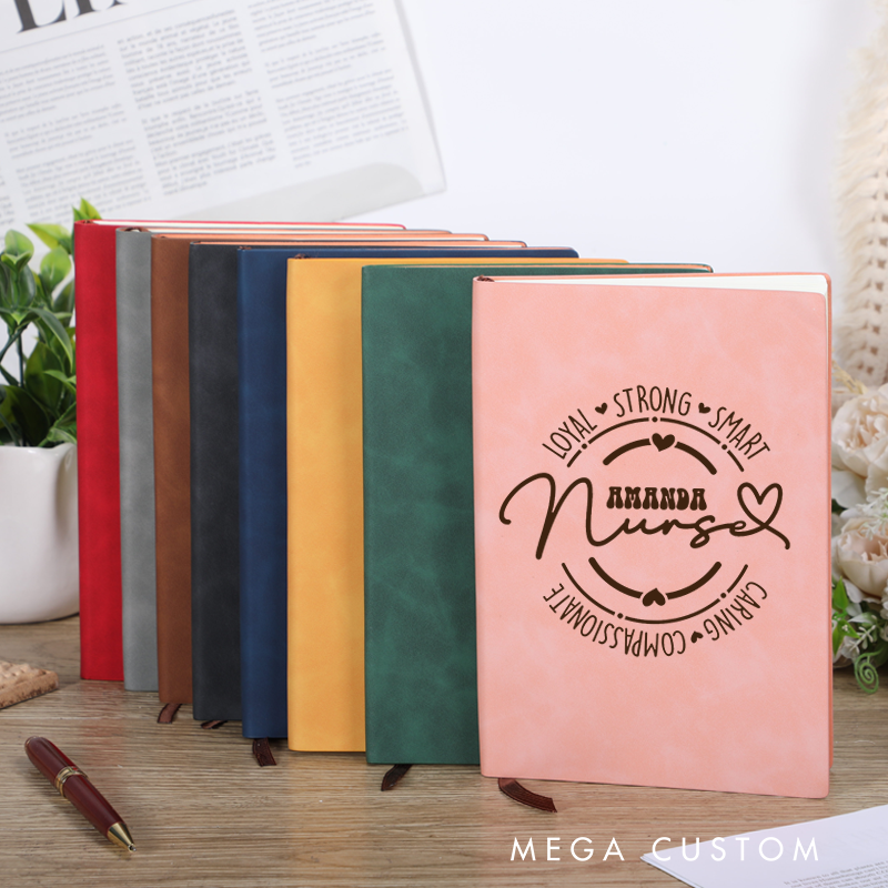Personalized Leather Notebook for Nurse Loyal Strong Smart Caring Compassionate Leather Journal Nurse Appreciation Gift
