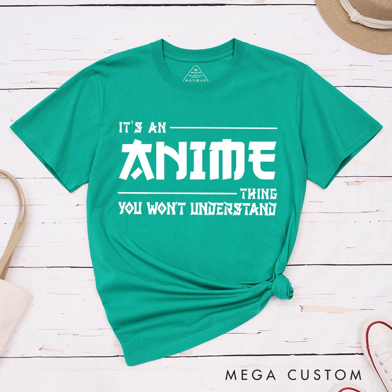 Personalized It's an Anime Thing Classic T-Shirts Comic Manga Tshirt for Anime Lovers