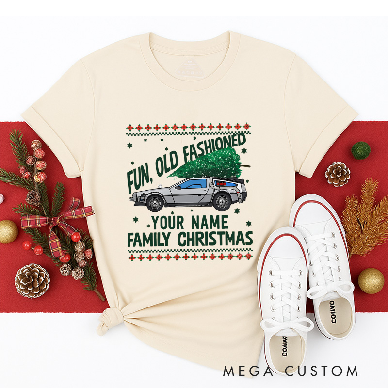 Personalized Future Backward Inspired Fun Old Fashioned Christmas Family Matching Classic T-Shirts Group Tshirts Movie Holiday Shirt
