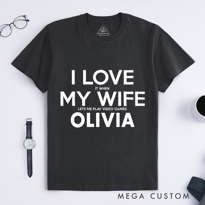 Personalized I Love My Wife Gamer Classic T-Shirts Video Game Tshirt Geek Shirt for Husband