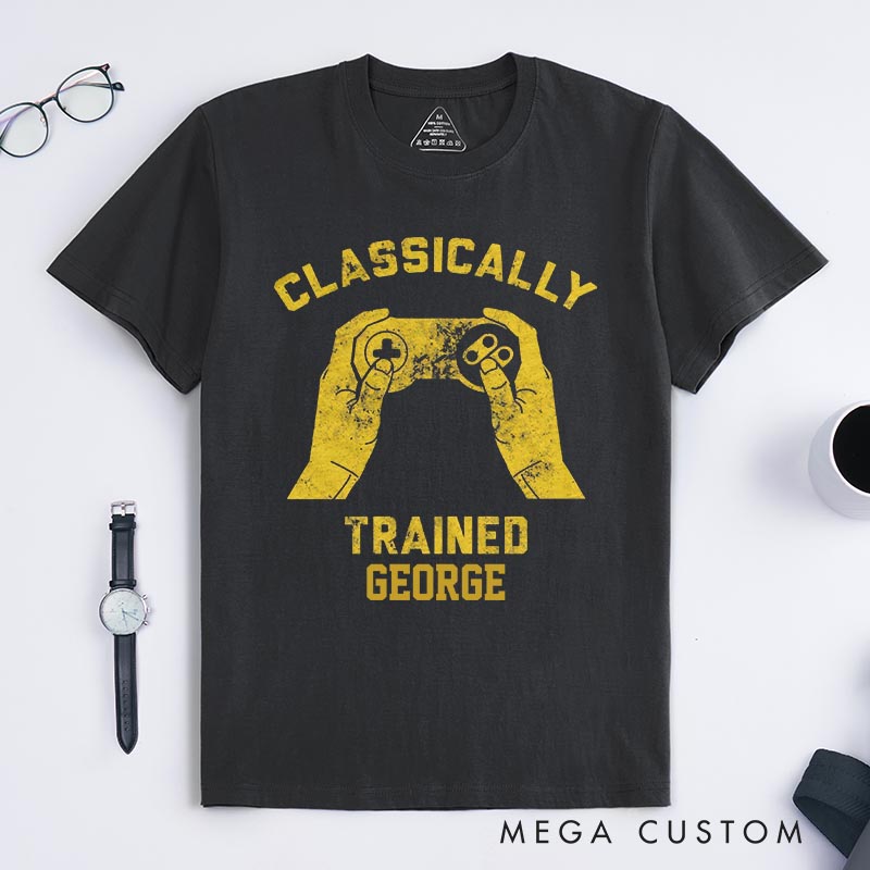 Personalized Classically Trained Game Classic T-Shirts Video Game Tshirt Geek Gaming Nerd Shirt