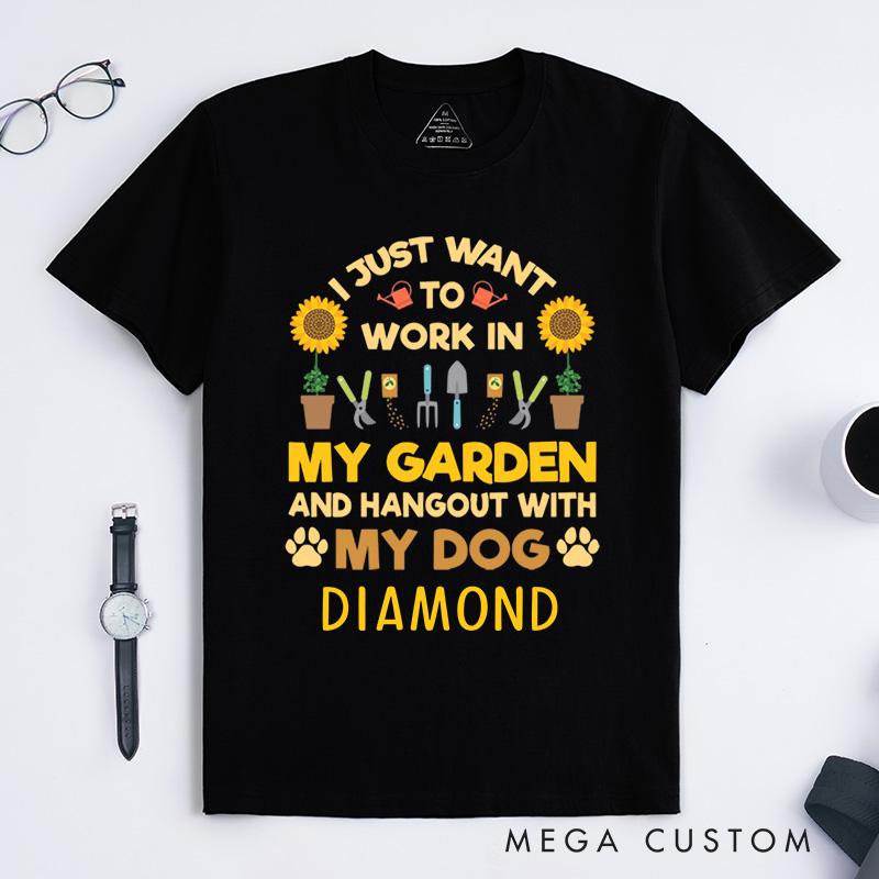 Personalized I Just Want to Work In My Garden And Hang Out with My Dog Classic T-Shirts Gardener TShirt Plant Lover Gift Garden Gift