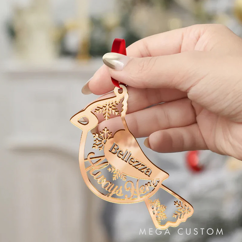 Personalized DIY Mirror Acrylic Ornament Cardinal Bird Always Here Christmas Ornament Sympathy Gifts Custom Memorial Ornament 
