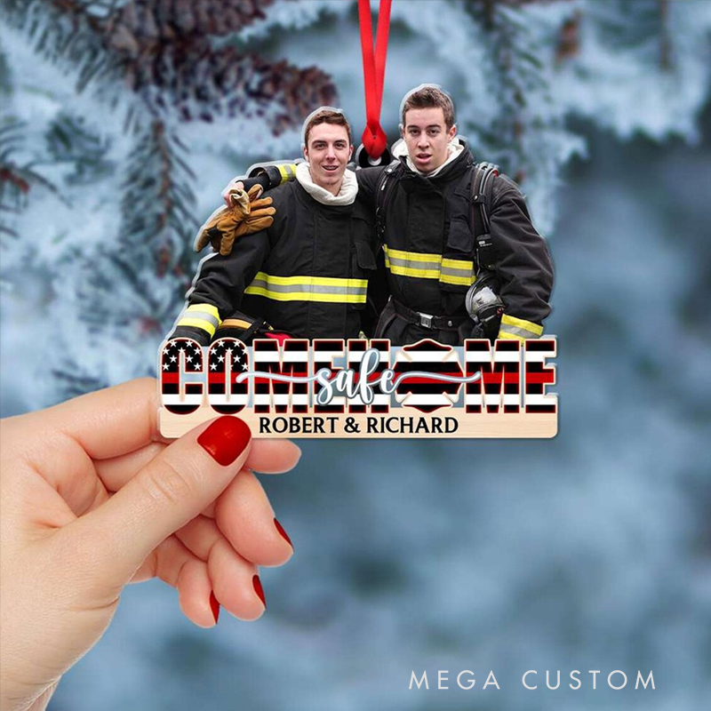 Personalized Come Home Safe Firefighter Team Christmas Acrylic Ornament Gift for Firefighters