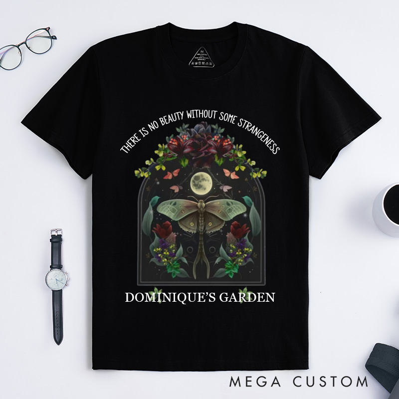 Personalized There is No Beauty without Some Strangeness Classic T-Shirts Dark Academia Bookish Gift Night Garden Literary Quote Shirt Bookish Tee