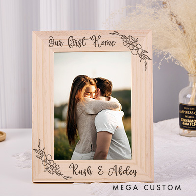 Personalized Photo Frame Our First Home Photo Frame Custom Wedding Photo Frame Gift for Newlyweds Engraved Picture Frame Housewarming Gift