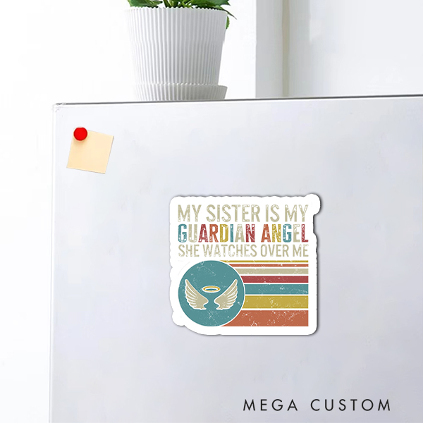 Personalized Memorial Magnetic Fridge Magnet My Sister Is My Guardian Angel Vintage Retro Fridge Magnet Funeral Gift for Loss of Loved One 