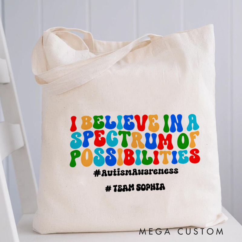 Personalized Autism Awareness Quote Illustration Highlighting Spectrum of Possibilities Message for Advocacy Tote Bag