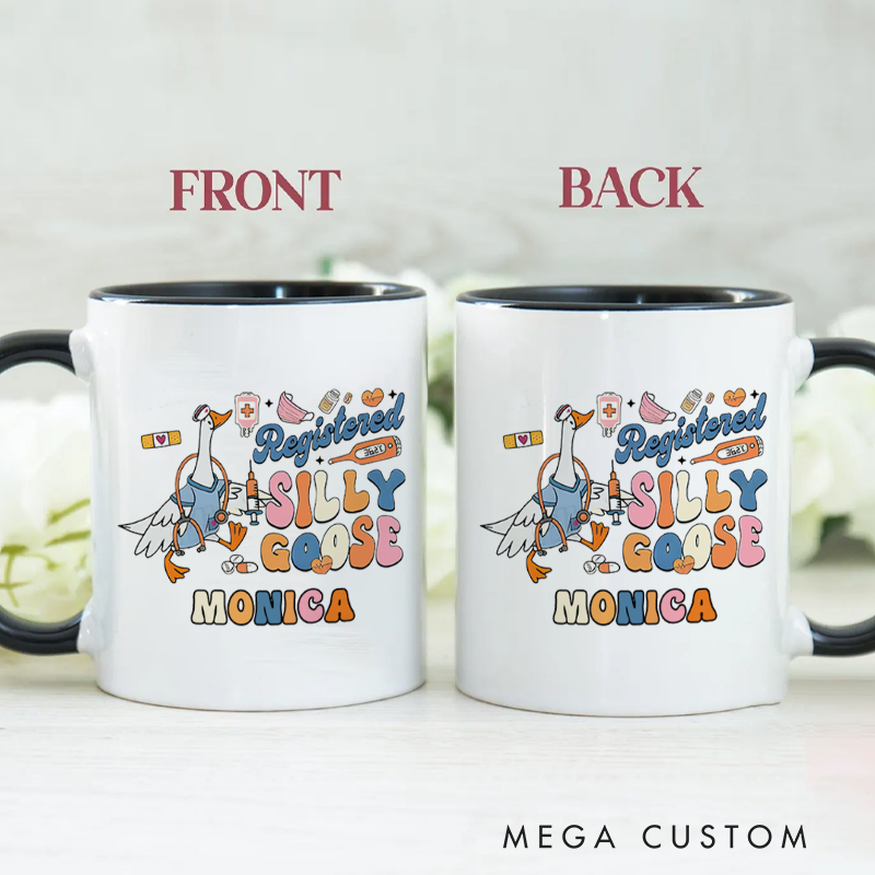 Personalized Nurse Mug Registered Silly Goose Nurse Edition Design Coffee Mug Gift