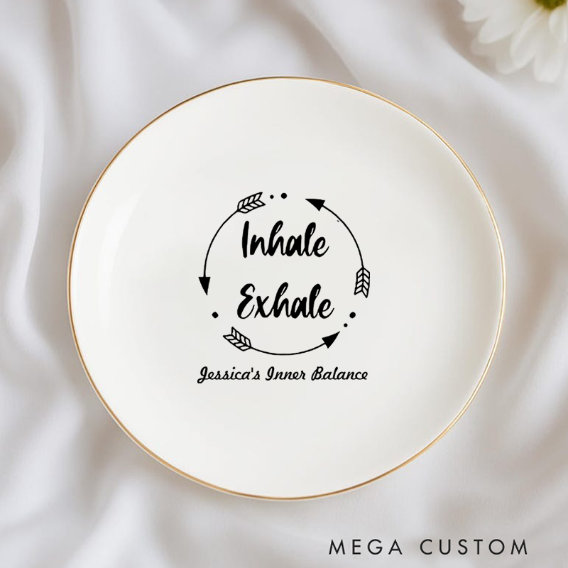 Personalized Ring Plate with "Breathe In and Out" Design Perfect for Home Decor, Jewelry Storage and Yoga Lover