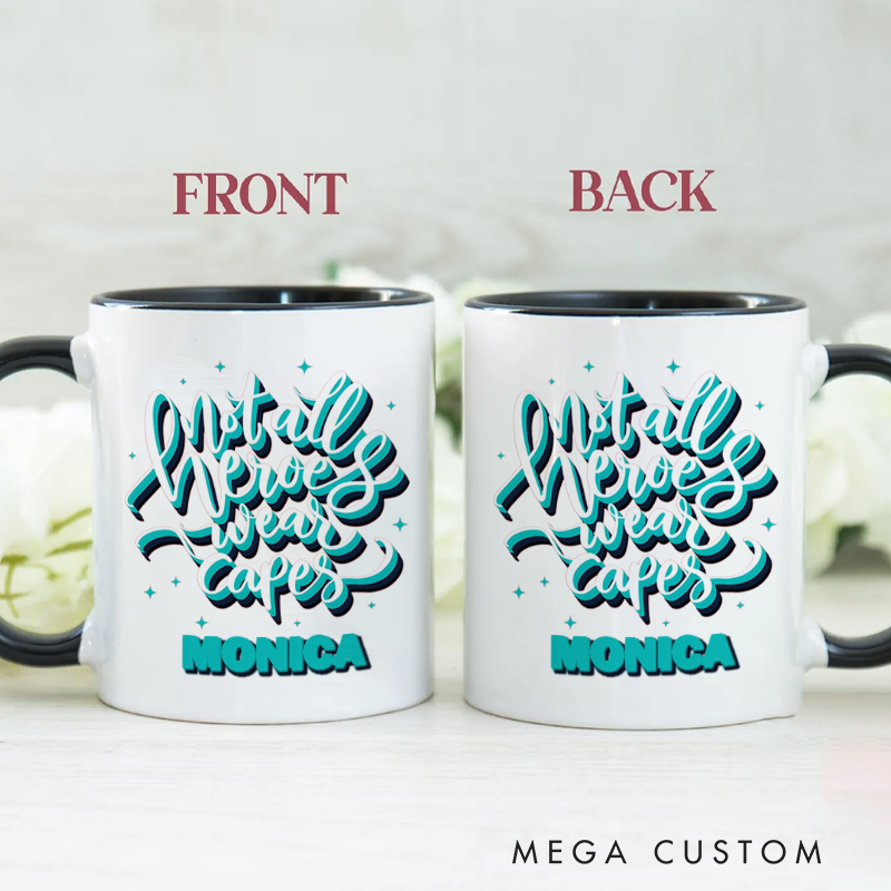 Personalized Nurse Mugs Not All Heroes Wear Capes Design Coffee Mug Gift