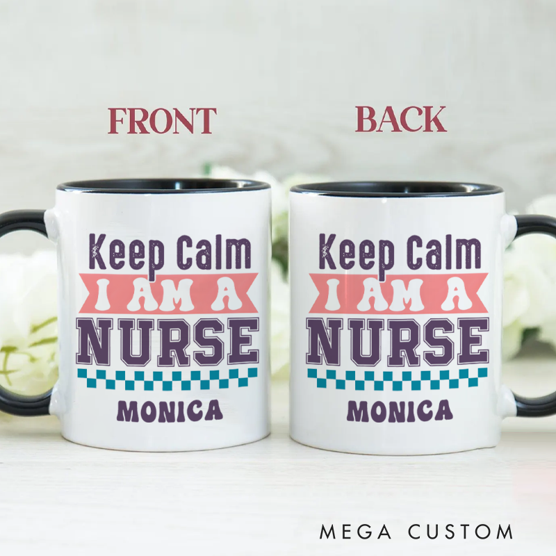 Personalized Nurse Mugs Keep Calm I Am a Nurse Design Coffee Mug Gift