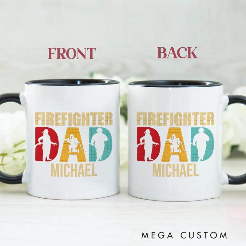 Personalized Firefighter Mugs Firefighter Dad Design Coffee Mug Gift