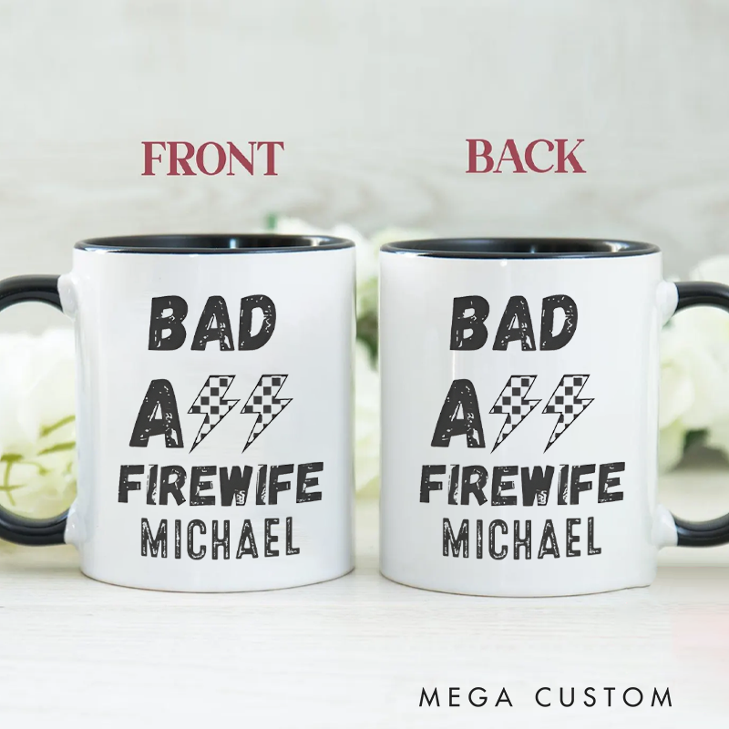 Personalized Firefighter Mugs Bad All Firewife Design Coffee Mug Gift