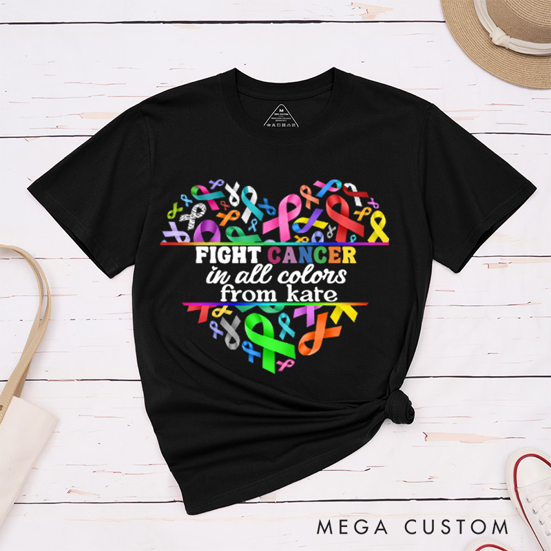 Personalized Fight Cancer in All Colors Heart Shape T-Shirt Cancer Survivor Gift Cancer Awareness Gift