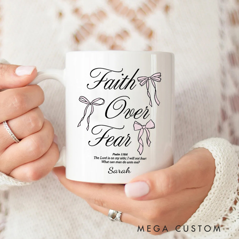 Personalized Faith Over Fear Bible Verse Christian Ceramic Mug with Name Birthday Gift for Christian Positive Affirmation Religious Gift for Christian