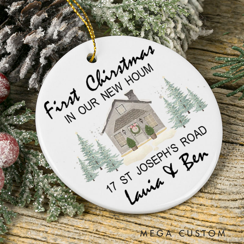 Personalized First Christmas in Our New Home Ceramic Ornament Custom Address Names Housewarming Gift Holiday Decor Keepsake