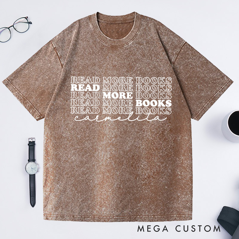Personalized Read More Books Washed T-Shirts Reading Shirt Library T-Shirt