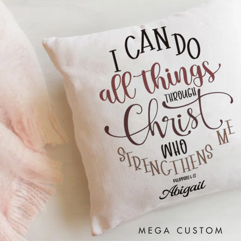Personalized I can Do All Things Through Christ Throw Pillow Cover with Name Home Decor Philippians 4:13 Throw Pillow Religious Gift