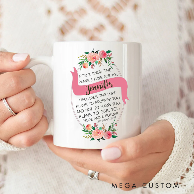 Personalized for I Know the Plans I Have for You Ceramic Mug with Name Religious Gift Birthday Gift for Women