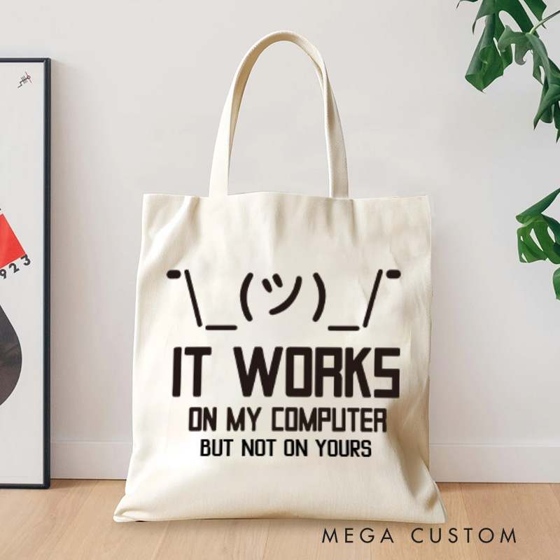 Personalized It Works on My Computer Tote Bag Programmer Compute Technology Lovers Bag Gift for Geek Nerd
