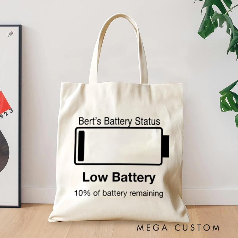 Personalized Low Battery 10% of Battery Remaining Tote Bag Gift for Geek Nerd