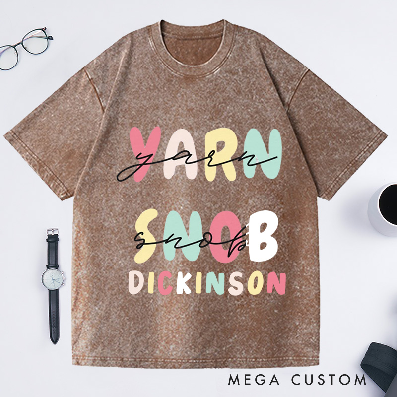 Personalized Yarn Snob Washed T-Shirts Gift for Her Funny Knitting T-Shirt Funny Knitting Gift Yarn Lover