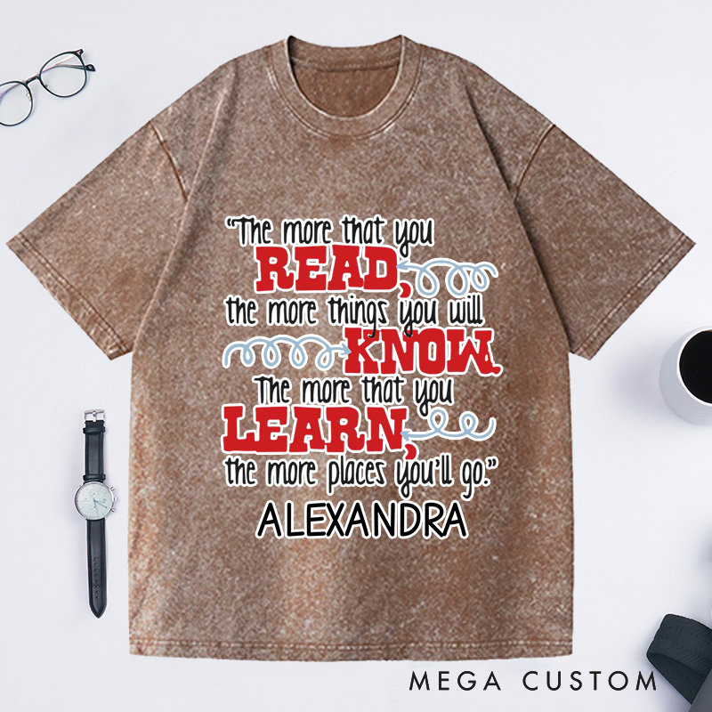 Personalized the More That You Read Washed T-Shirts Librarian T-Shirt Reading Shirt Book Lover Shirt Librarian Shirt