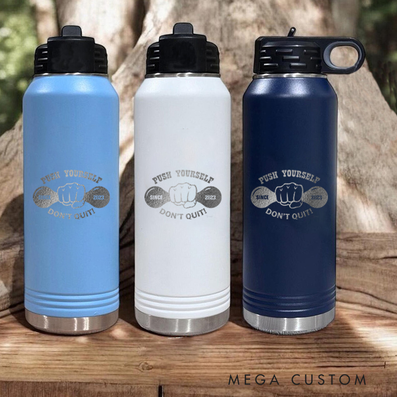 Personalized Gym Water Bottles with Push Yourself Dont Quit Fist Logo for Fitness Enthusiasts Bodybuilders and Gym Lovers