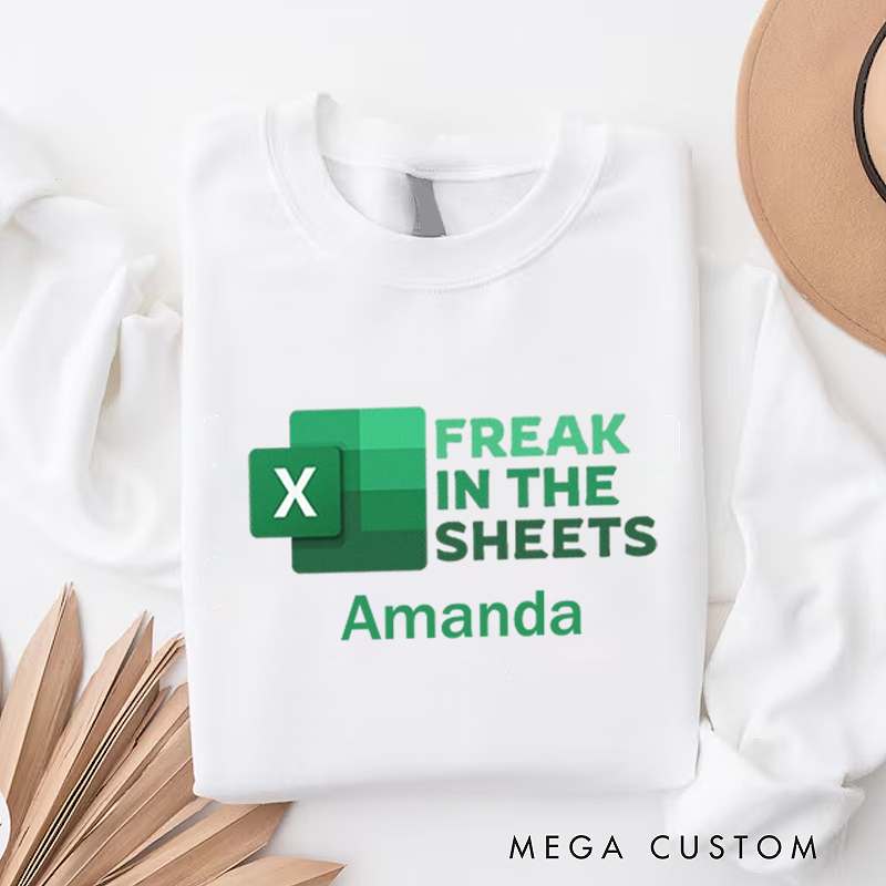 Personalized Office Worker Sweatshirt Freak in the Sheets Appreciation Gift for Coworkers